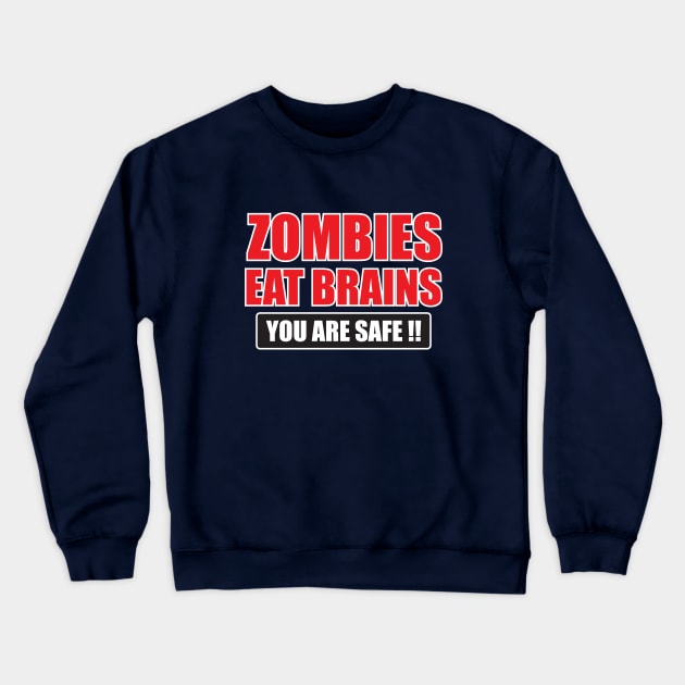 zombies eat brains Crewneck Sweatshirt by Amrshop87